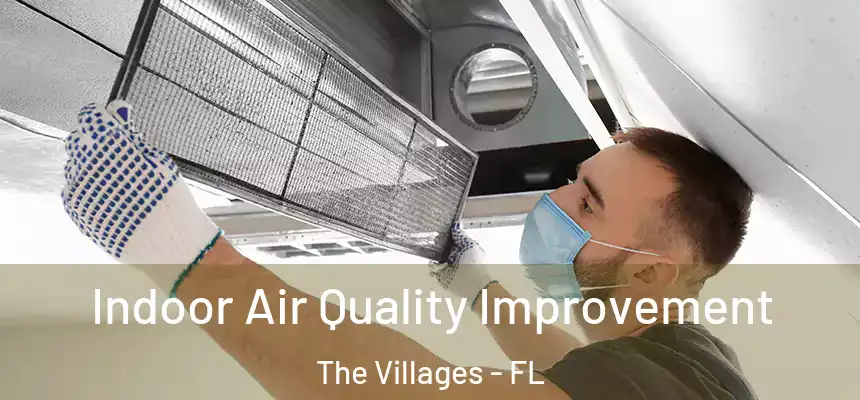Indoor Air Quality Improvement The Villages - FL