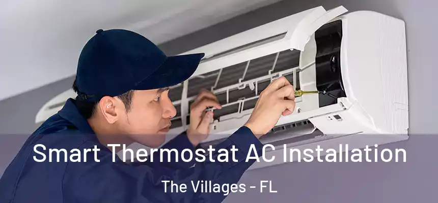  Smart Thermostat AC Installation The Villages - FL